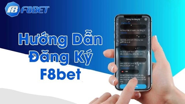 đăng ký tại f8bet nhanh chóng